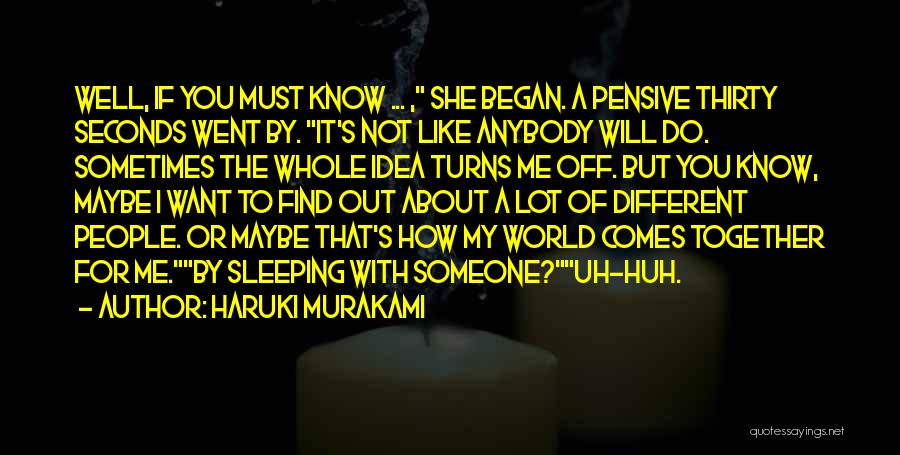 I Know You're Sleeping But Quotes By Haruki Murakami