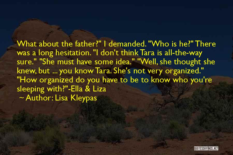 I Know You're Sleeping But Quotes By Lisa Kleypas