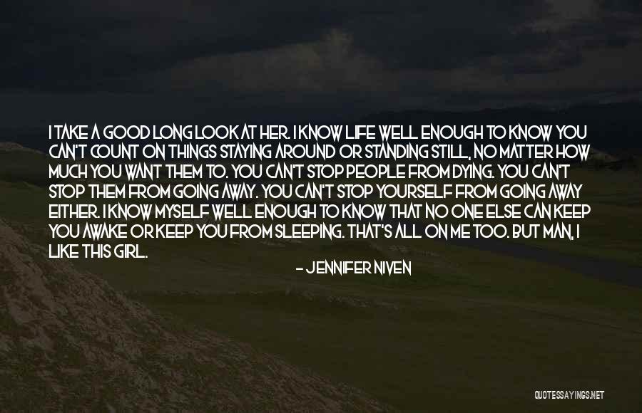 I Know You're Sleeping Quotes By Jennifer Niven