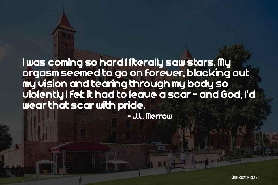 I L D Quotes By J.L. Merrow I L D Quotes By J.L. Merrow