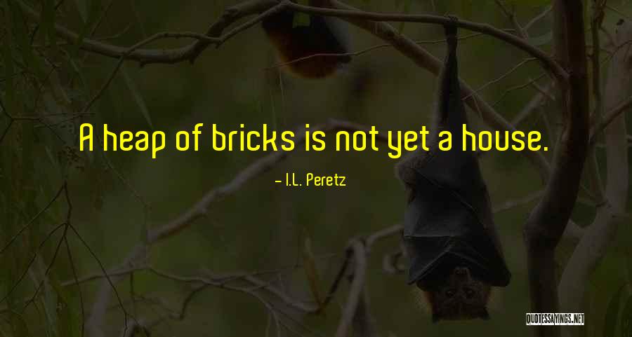 I.L. Peretz Quotes 395878