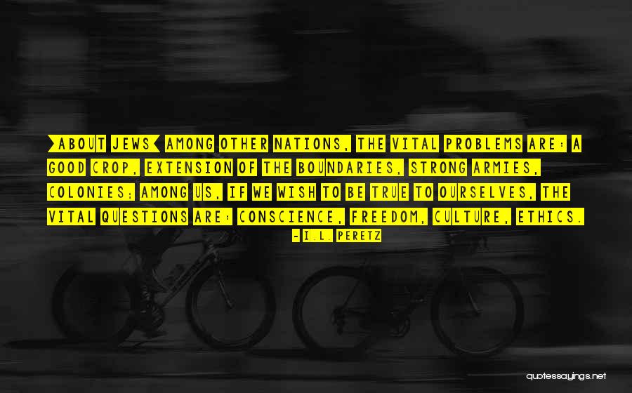 I.L. Peretz Quotes 888410 I.L. Peretz Quotes 888410