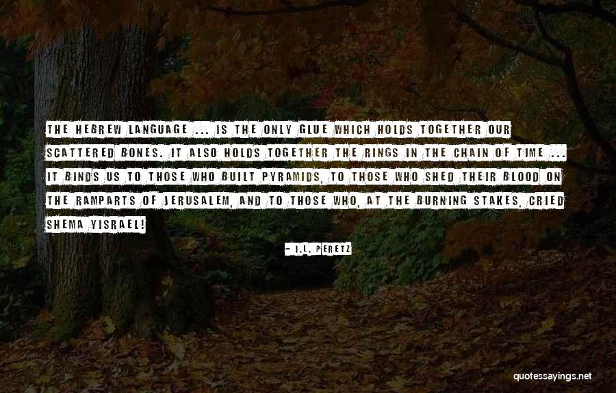 I.L. Peretz Quotes 999339 I.L. Peretz Quotes 999339