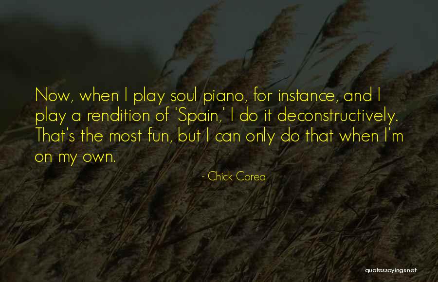 I Laugh At You Hoes Quotes By Chick Corea I Laugh At You Hoes Quotes By Chick Corea