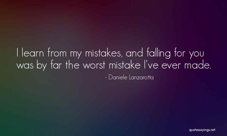 I Learn From My Mistakes Quotes By Daniele Lanzarotta I Learn From My Mistakes Quotes By Daniele Lanzarotta