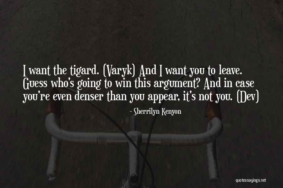 I Leave You Quotes By Sherrilyn Kenyon