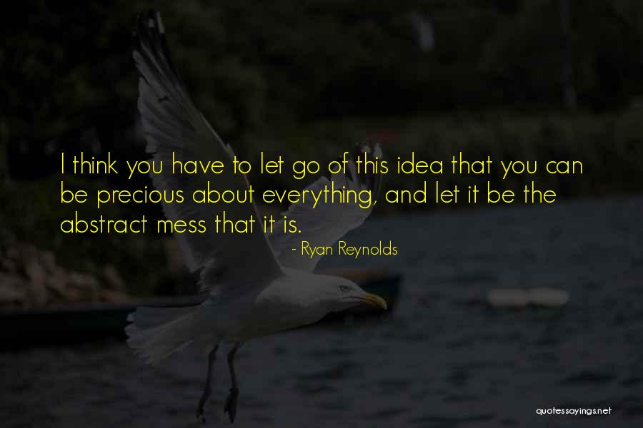 I Let Go You Quotes By Ryan Reynolds I Let Go You Quotes By Ryan Reynolds