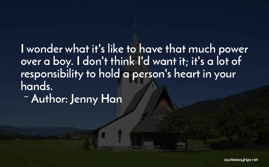 I Like A Boy Quotes By Jenny Han