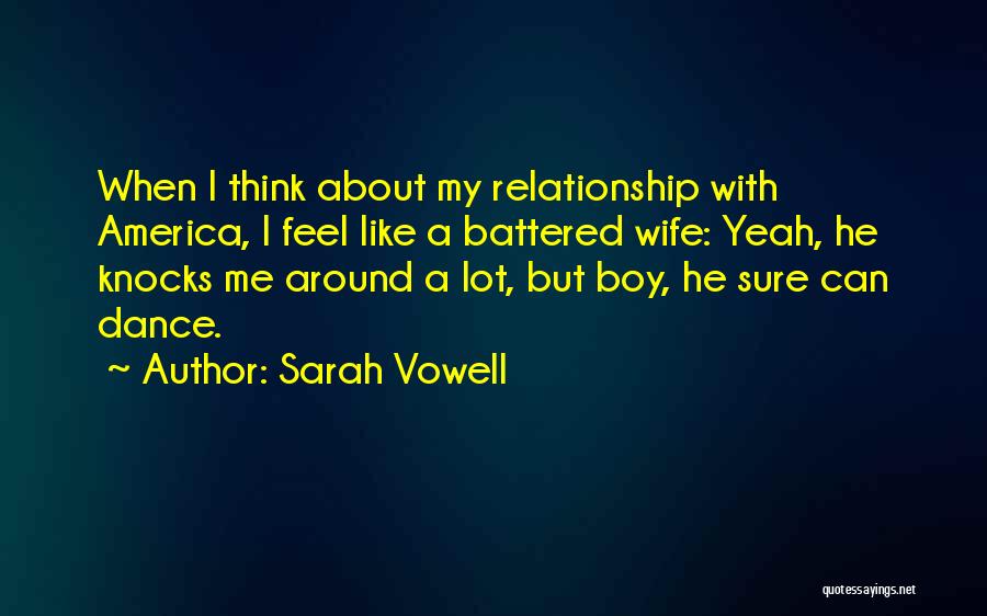 I Like A Boy Quotes By Sarah Vowell