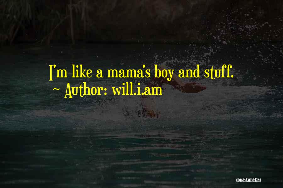 I Like A Boy Quotes By Will.i.am