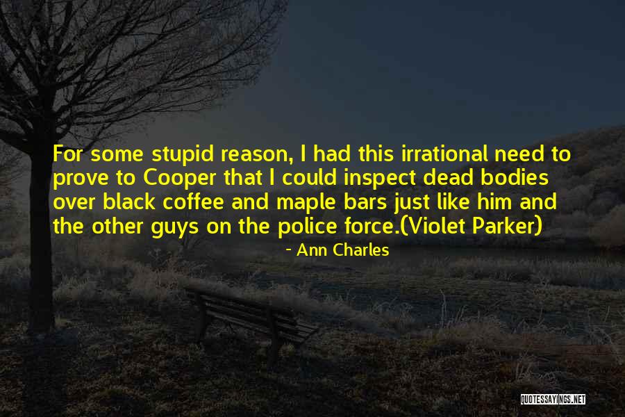 I Like Black Guys Quotes By Ann Charles