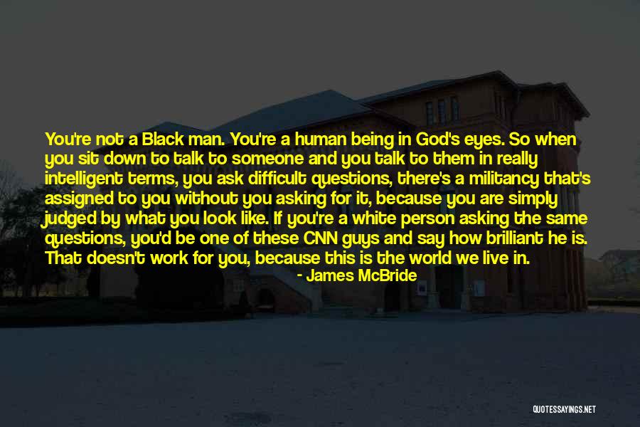 I Like Black Guys Quotes By James McBride