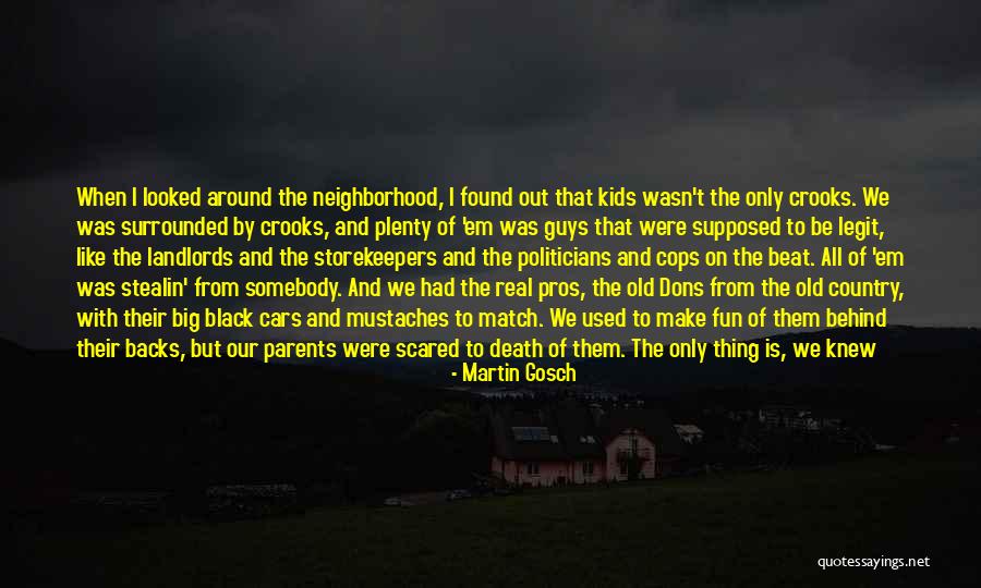 I Like Black Guys Quotes By Martin Gosch I Like Black Guys Quotes By Martin Gosch