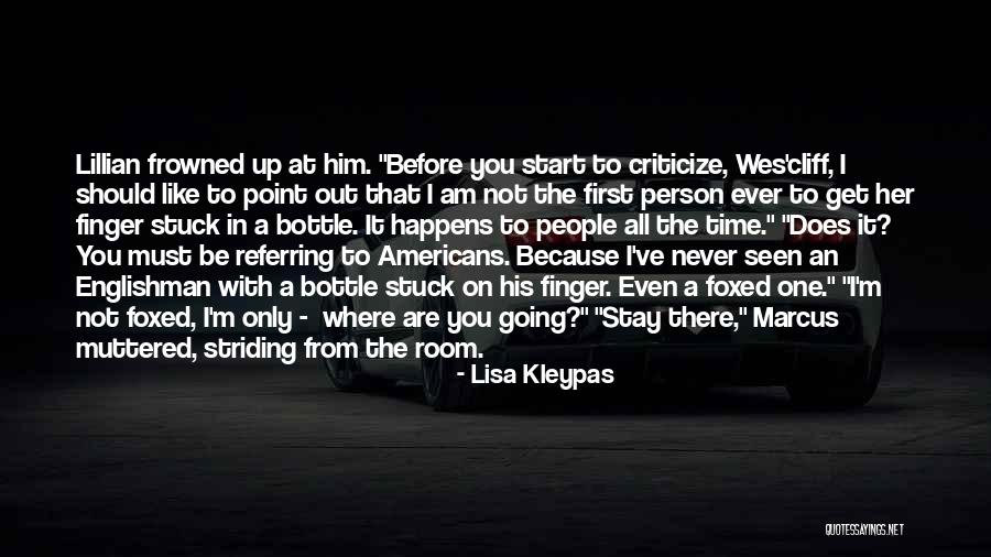 I Like Her Because Quotes By Lisa Kleypas