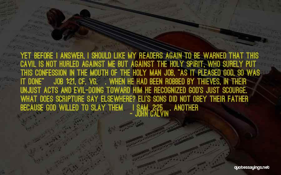 I Like Him But Does He Like Me Quotes By John Calvin I Like Him But Does He Like Me Quotes By John Calvin
