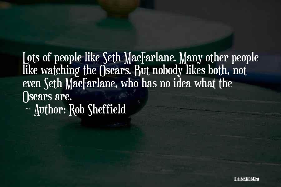 I Like Him But He Likes Her Quotes By Rob Sheffield