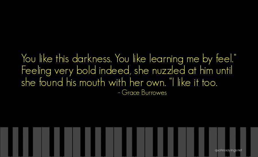 I Like Him Too Quotes By Grace Burrowes I Like Him Too Quotes By Grace Burrowes