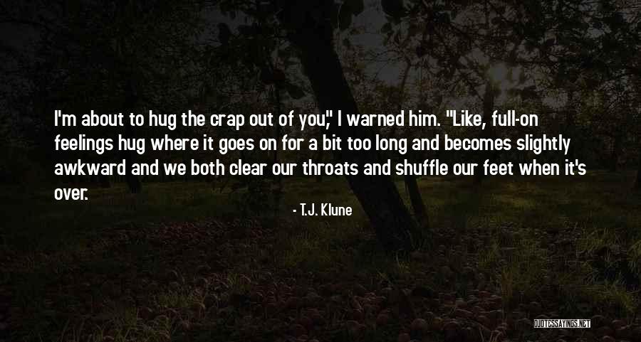 I Like Him Too Quotes By T.J. Klune I Like Him Too Quotes By T.J. Klune