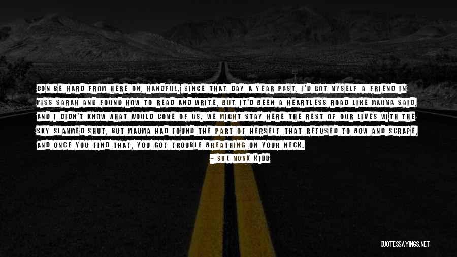 I Like How You Write Quotes By Sue Monk Kidd I Like How You Write Quotes By Sue Monk Kidd