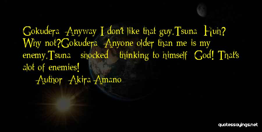 I Like It Alot Quotes By Akira Amano