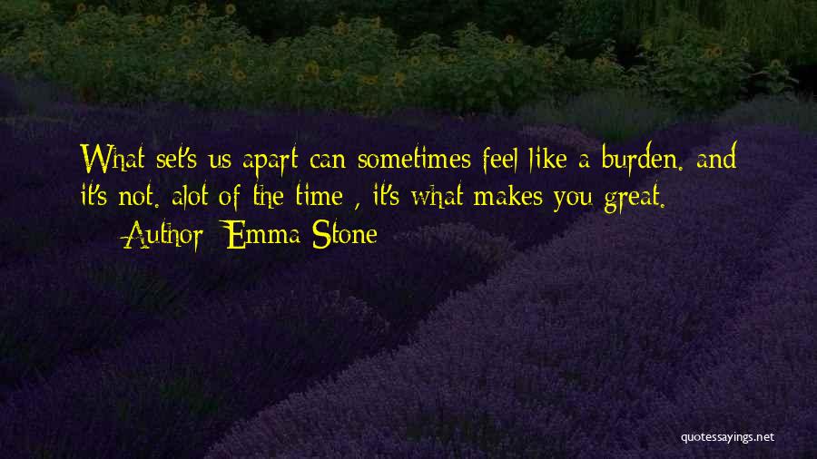 I Like It Alot Quotes By Emma Stone