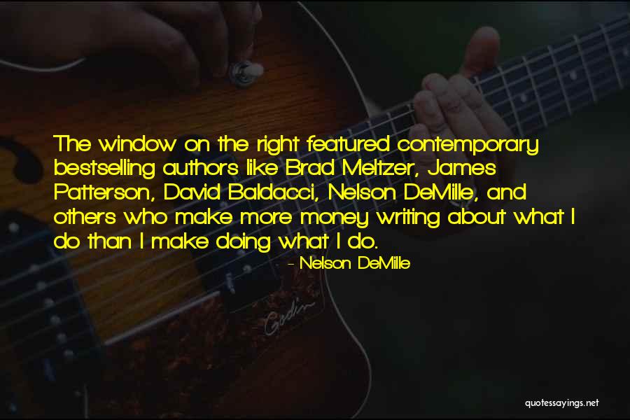 I Like Money Quotes By Nelson DeMille I Like Money Quotes By Nelson DeMille