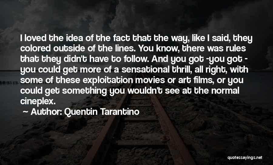 I Like Movies Quotes By Quentin Tarantino