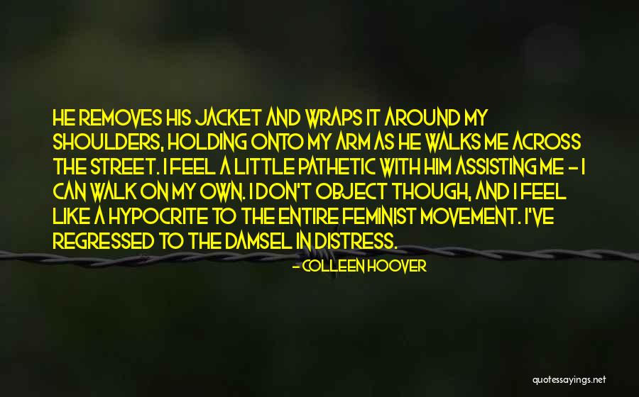 I Like My Feminist Quotes By Colleen Hoover I Like My Feminist Quotes By Colleen Hoover