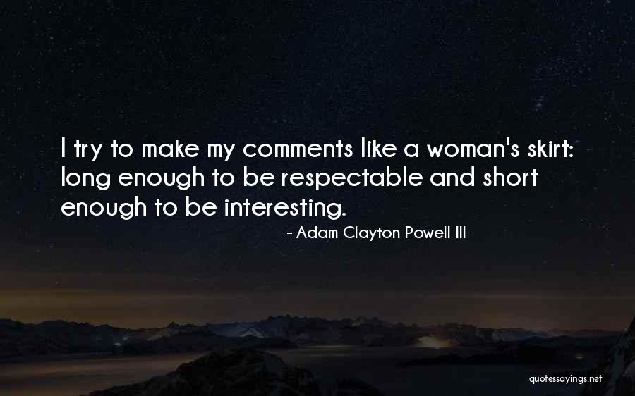 I Like My Women Quotes By Adam Clayton Powell III I Like My Women Quotes By Adam Clayton Powell III