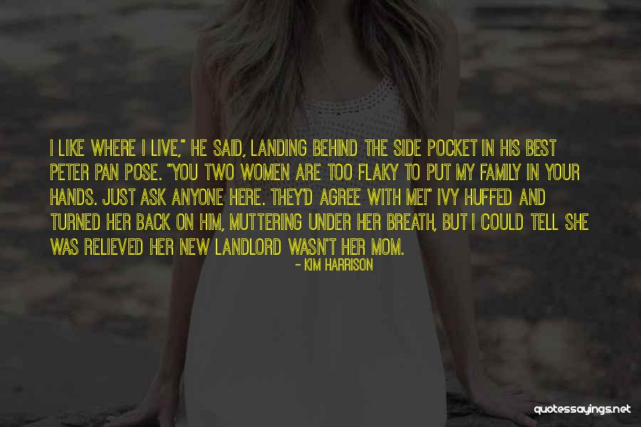 I Like My Women Quotes By Kim Harrison I Like My Women Quotes By Kim Harrison
