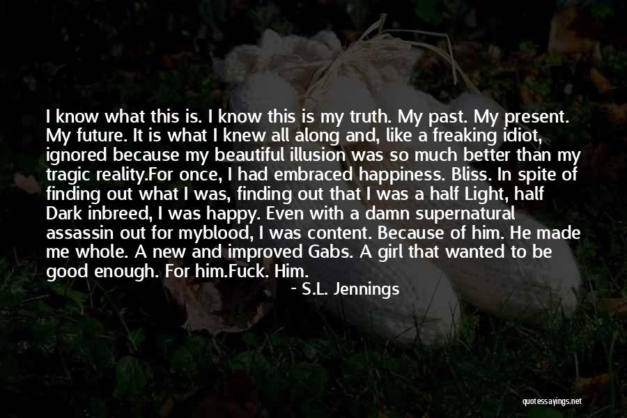 I Like My Women Quotes By S.L. Jennings I Like My Women Quotes By S.L. Jennings