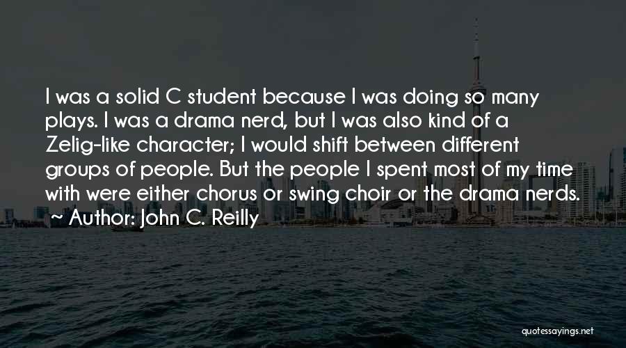 I Like Nerds Quotes By John C. Reilly