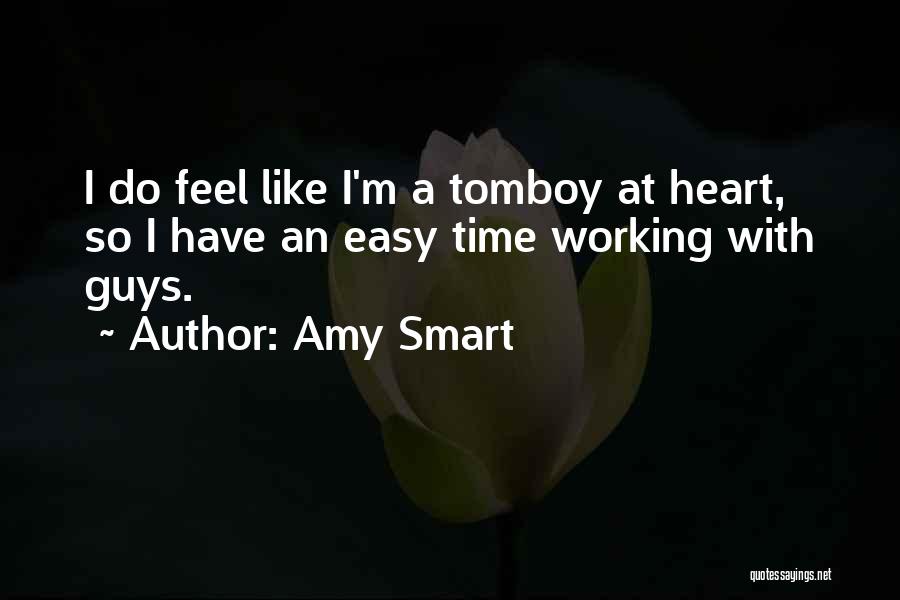 I Like Smart Guys Quotes By Amy Smart