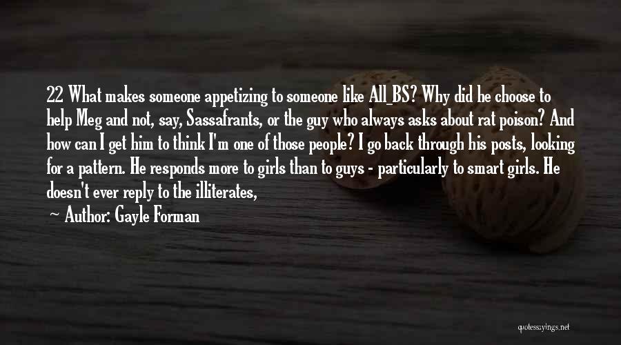 I Like Smart Guys Quotes By Gayle Forman