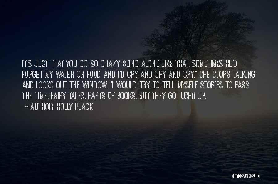 I Like Talking To Myself Quotes By Holly Black