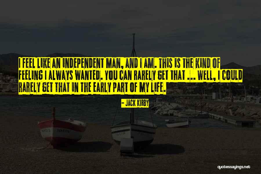 I Like This Kind Of Men Quotes By Jack Kirby I Like This Kind Of Men Quotes By Jack Kirby