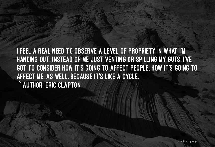 I Like To Observe Quotes By Eric Clapton