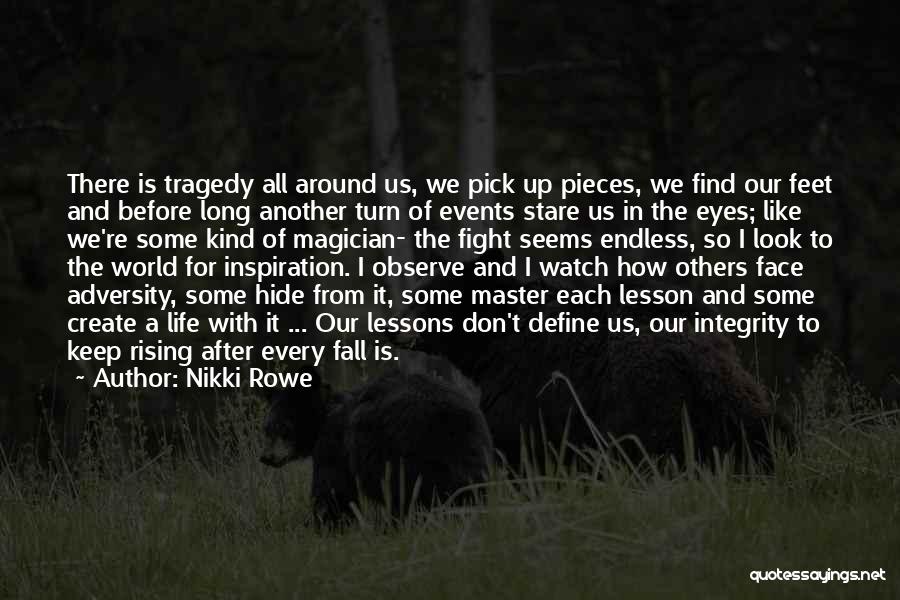 I Like To Observe Quotes By Nikki Rowe
