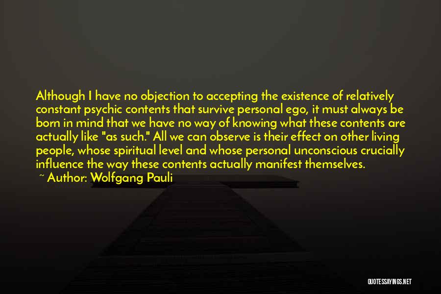 I Like To Observe Quotes By Wolfgang Pauli