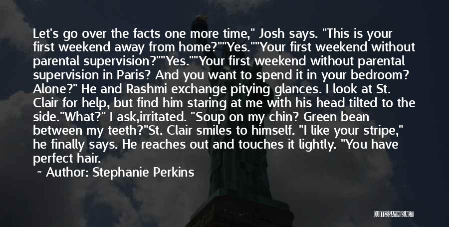 I Like To Spend Time Alone Quotes By Stephanie Perkins
