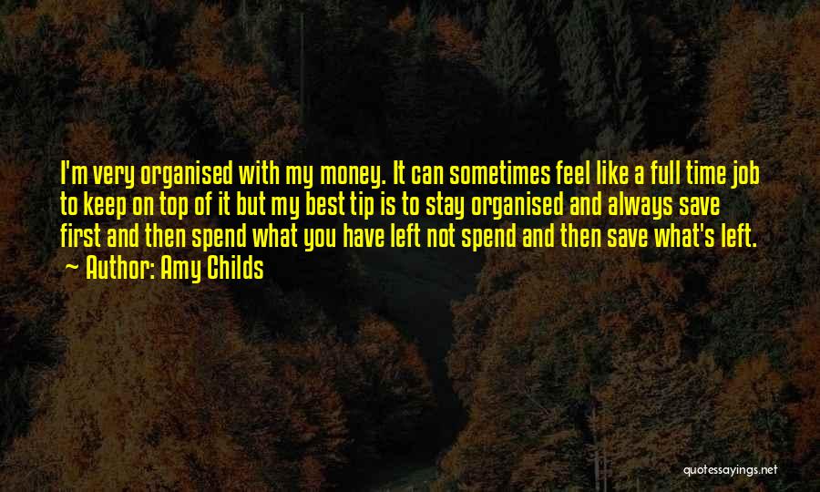 I Like To Spend Time With You Quotes By Amy Childs