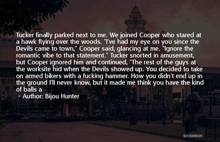 I Like Two Guys Quotes By Bijou Hunter