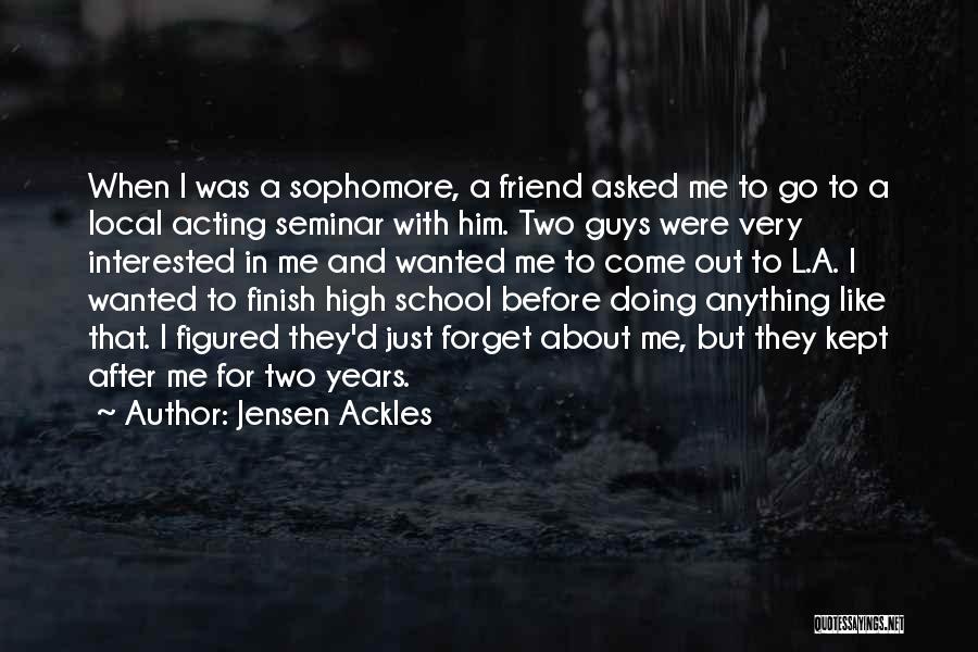 I Like Two Guys Quotes By Jensen Ackles