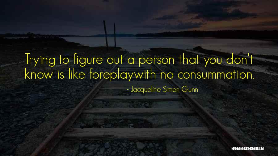 I Like You But I Don't Want A Relationships Quotes By Jacqueline Simon Gunn I Like You But I Don't Want A Relationships Quotes By Jacqueline Simon Gunn