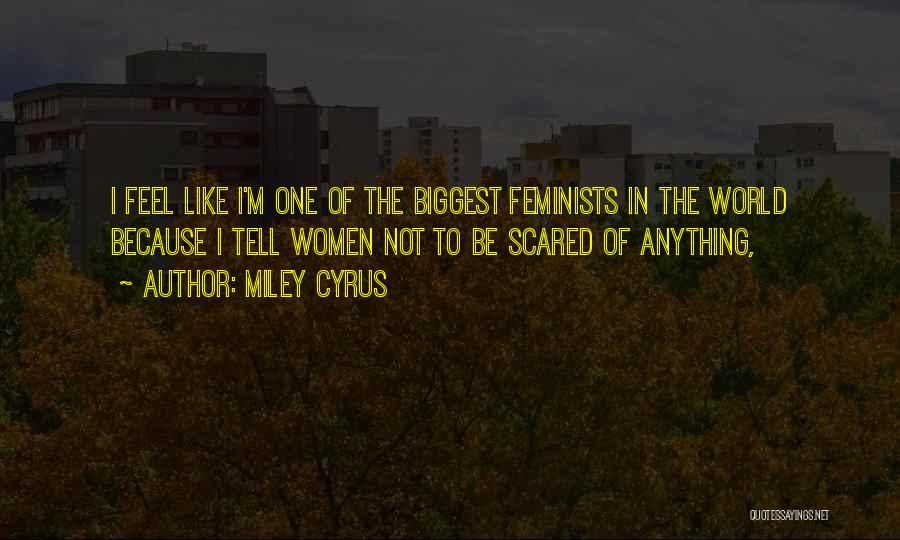 I Like You But Scared To Tell You Quotes By Miley Cyrus