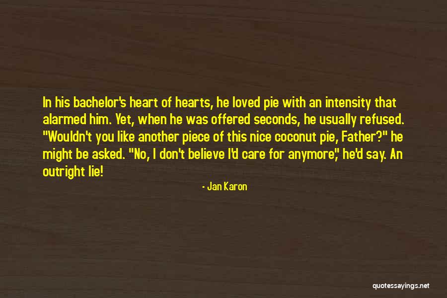 I Like You For Him Quotes By Jan Karon I Like You For Him Quotes By Jan Karon