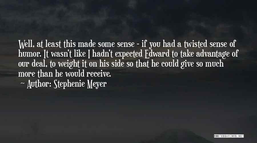 I Like You More Than I Expected Quotes By Stephenie Meyer