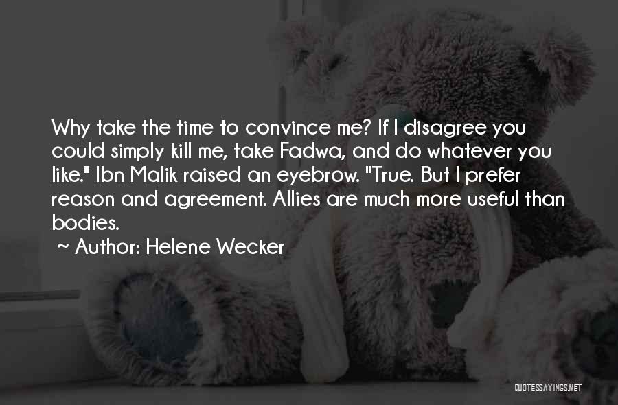 I Like You More Than You Like Me Quotes By Helene Wecker