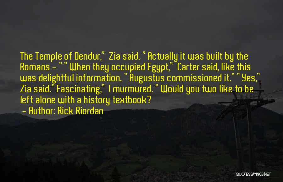 I Like You Quotes By Rick Riordan
