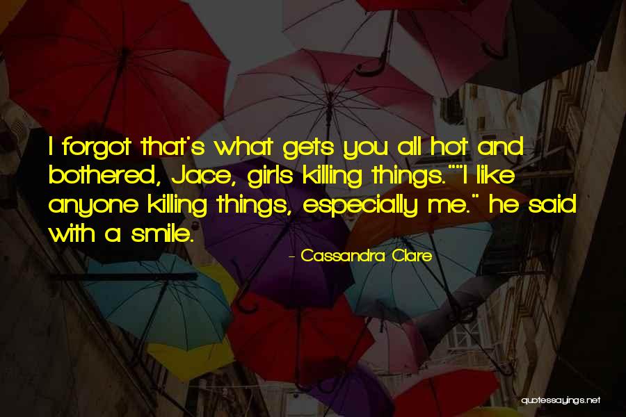 I Like You You Quotes By Cassandra Clare I Like You You Quotes By Cassandra Clare